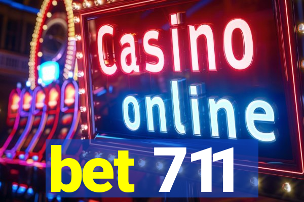bet 711